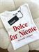 t shirt con scriita dolce far niente